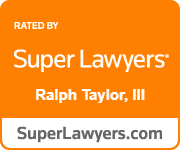 Rated by Super Lawyers Ralph Taylor, III SuperLawyers.com